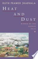 Heat and Dust
