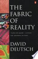 The Fabric of Reality