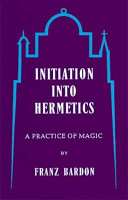 Initiation Into Hermetics