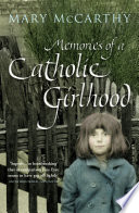 Memories of a Catholic Girlhood