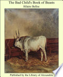 The Bad Child's Book of Beasts