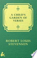 A Child's Garden of Verses
