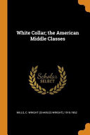 White Collar: The American Middle Classes