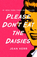 Please Don't Eat the Daisies