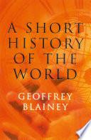 A Short History of the World