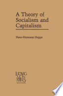 A Theory of Socialism and Capitalism