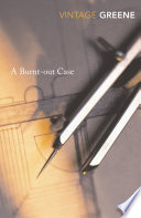 A Burnt-Out Case