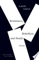 Resistance, Rebellion, and Death