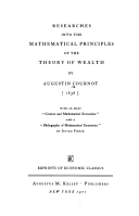 Researches into the Mathematical Principles of the Theory of Wealth