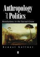 Anthropology and Politics