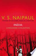 India: A Wounded Civilization
