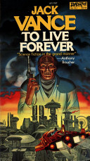 To Live Forever