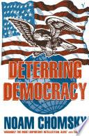 Deterring Democracy