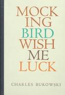 Mockingbird Wish Me Luck