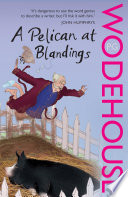 A Pelican at Blandings