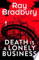 Death Is a Lonely Business