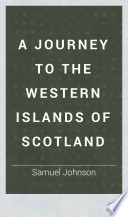 A Journey to the Western Islands of Scotland