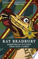Something Wicked This Way Comes