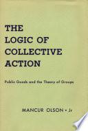 The Logic of Collective Action