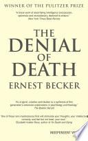 The Denial of Death