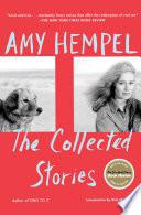 The Collected Stories of Amy Hempel