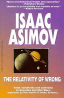 The Relativity of Wrong