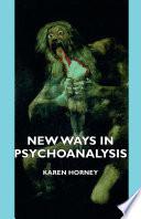 New Ways in Psychoanalysis