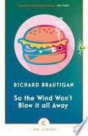 So the Wind Won't Blow It All Away