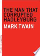 The Man That Corrupted Hadleyburg