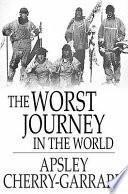 The Worst Journey in the World