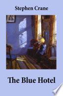 The Blue Hotel