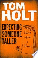 Expecting Someone Taller
