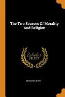 The Two Sources of Morality and Religion
