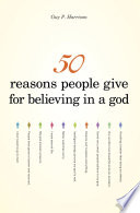 50 reasons people give for believing in a god