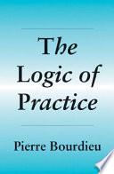 The Logic of Practice