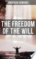 The Freedom of the Will