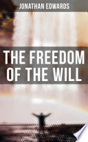 The Freedom of the Will