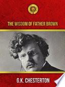 The Wisdom of Father Brown