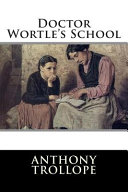 Doctor Wortle's School