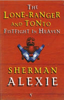 The Lone Ranger and Tonto Fistfight in Heaven