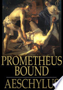 Prometheus Bound