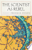 The Scientist as Rebel