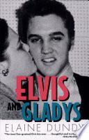 Elvis and Gladys