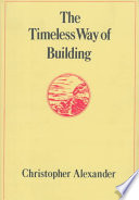 The Timeless Way of Building