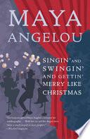Singin' and Swingin' and Gettin' Merry Like Christmas