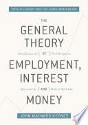 The General Theory of Employment, Interest and Money