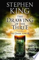The Dark Tower II: The Drawing of the Three