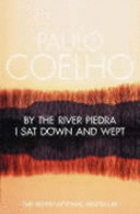 By the River Piedra I Sat Down and Wept