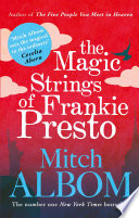 The Magic Strings of Frankie Presto