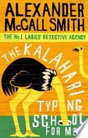The Kalahari Typing School for Men